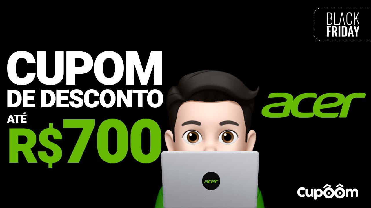 cupom desconto acer primeira compra 4